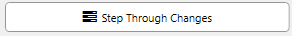 5. Step Through Changes Button
