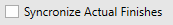 4. Synchronize Actual Finishes Option