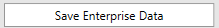 5. Save Enterprise Data Button