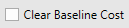 3. Clear Baseline Cost Option