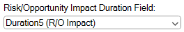6. Risk/Opportunity Impact Duration Field Option