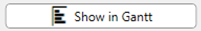 4. Show in Gantt Button