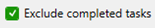 5. Exclude Completed Tasks
Option