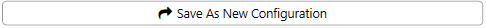 3. Save As New Configuration Button