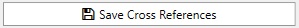 4. Save Cross References Button
